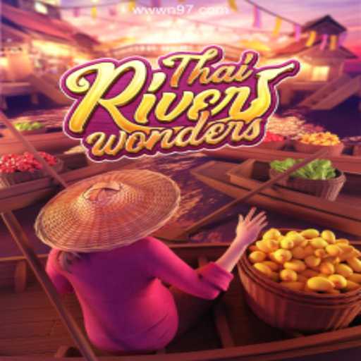 Exploring the Exciting World of ThaiRiverWonders: A Premier Game on N97